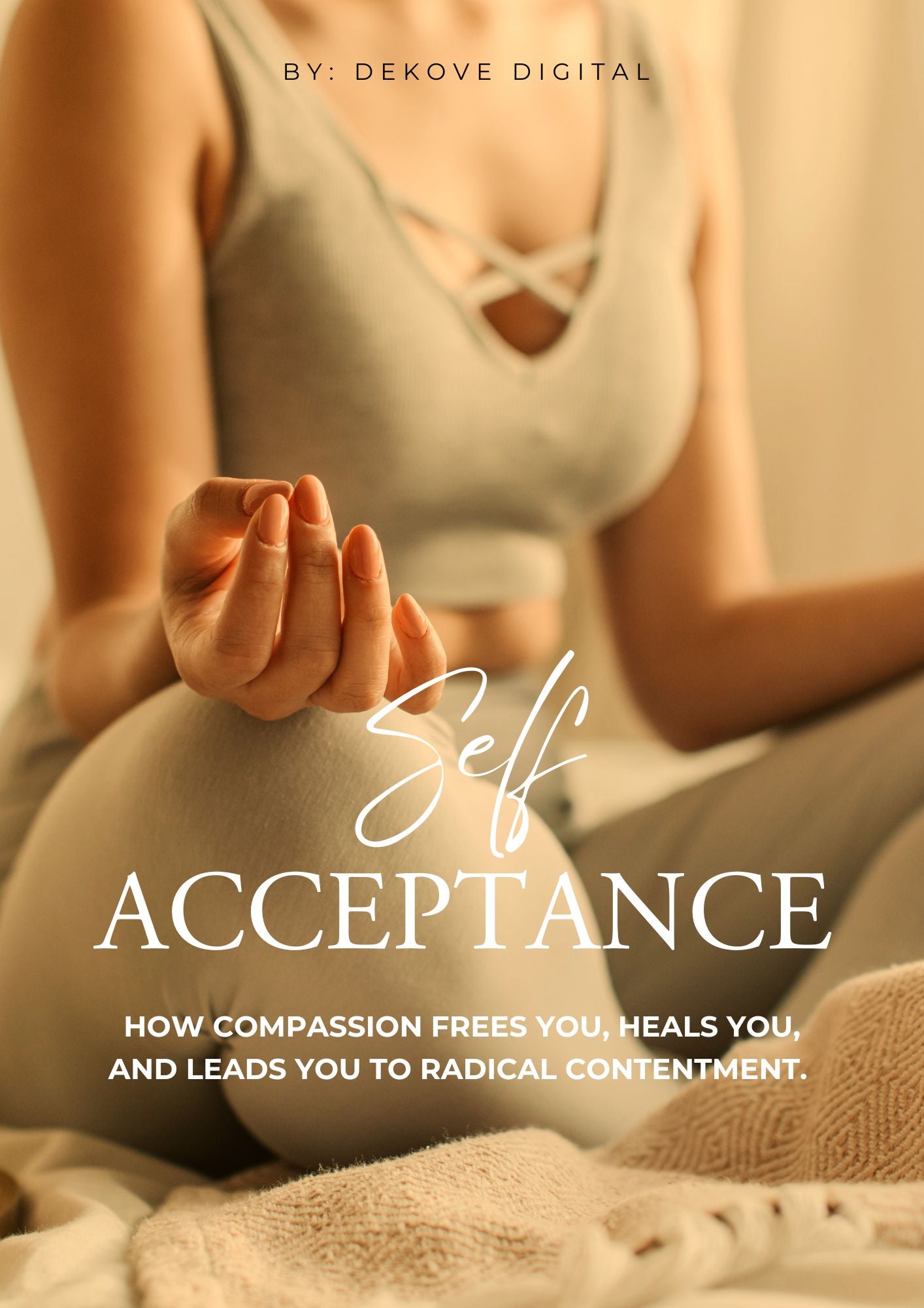 Self Acceptance eBook + Workbook - DeKove