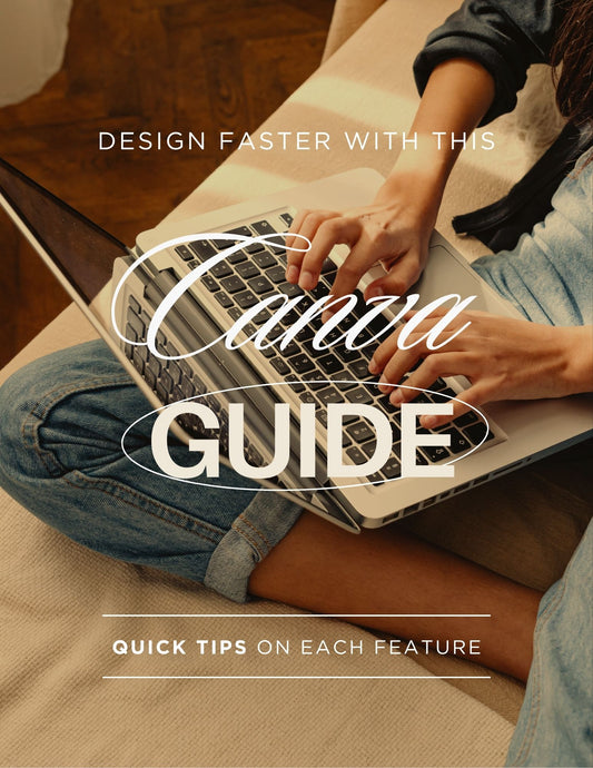 Canva Guide - Quick Tips on Each Feature - DeKove
