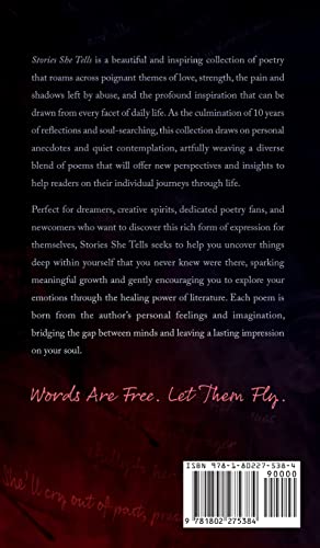 Stories She Tells: Words Are Free. Let Them Fly. - DeKove