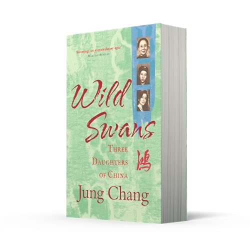 Wild Swans: Three Daughters of China – One of the Sunday Times Top 100 Bestselling Books of the Past 50 Years - DeKove