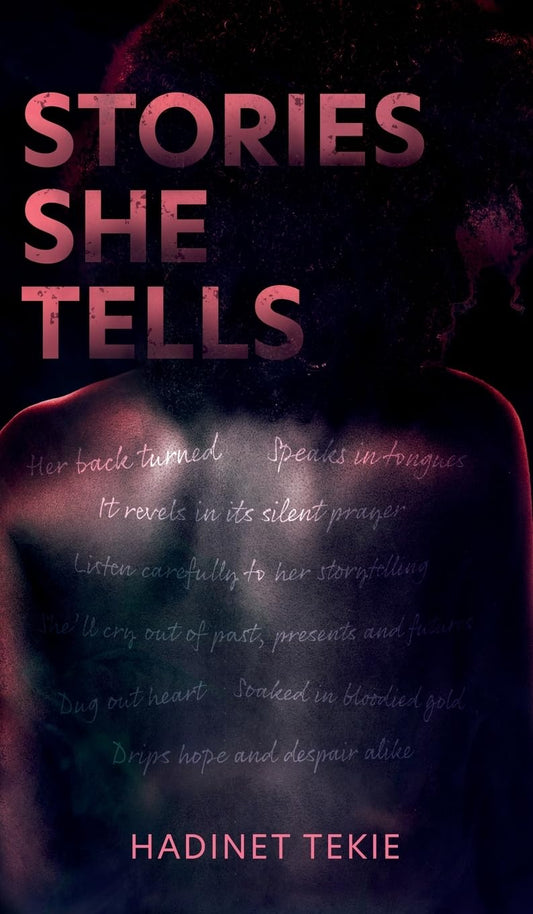 Stories She Tells: Words Are Free. Let Them Fly. - DeKove