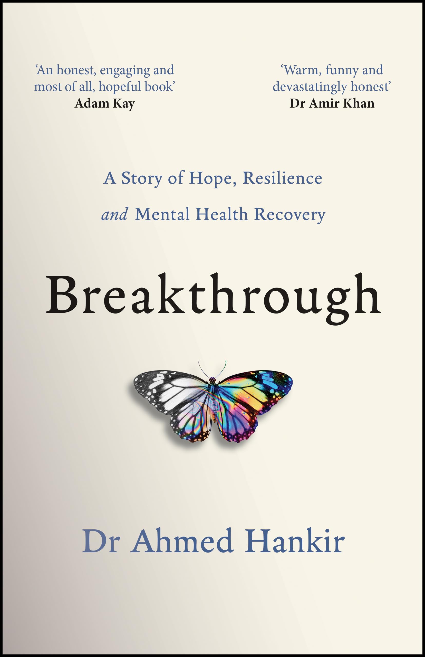 Breakthrough: A Story of Hope, Resilience and Mental Health Recovery - DeKove