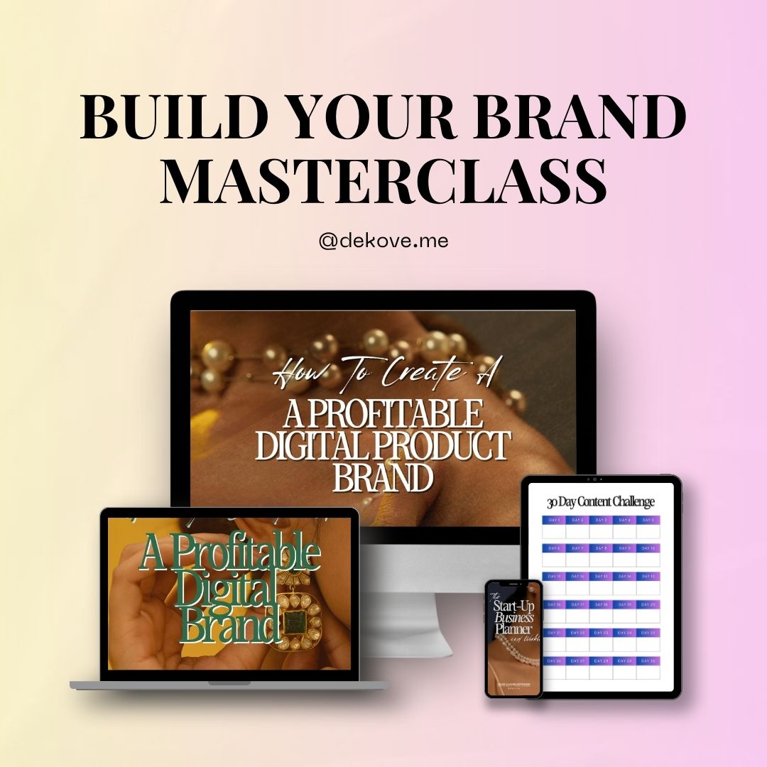 Build Your Brand MASTERCLASS - DeKove