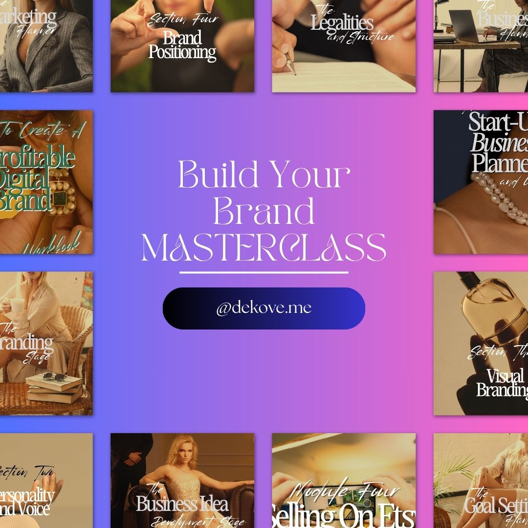 Build Your Brand MASTERCLASS - DeKove