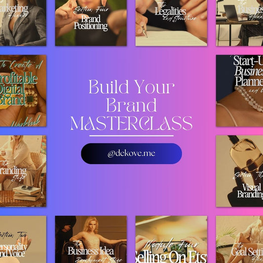 Build Your Brand MASTERCLASS - DeKove